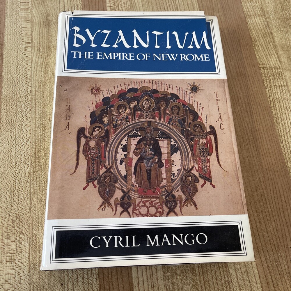 Byzantium, the Empire of New Rome VERY GOOD Hardcover Cyril A. Mango  1980 FIRST